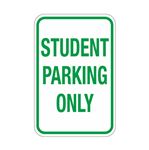 Student Parking Only Sign 12x18